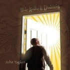 John Taglieri - Wide Awake & Dreaming